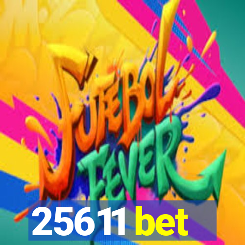 25611 bet